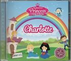 Charlotte - The Best Ever Princess Songs & Stories Personalised Children's Cd