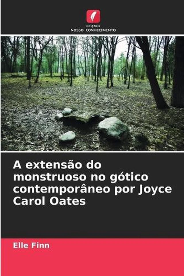 A extenso do monstruoso no gtico contemporneo por Joyce Carol Oates by Elle Finn Foto 1 de 1