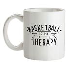 Basketball Is My Therapie - Keramik Tasse - Player Lüfter Ausrüstung Liebe