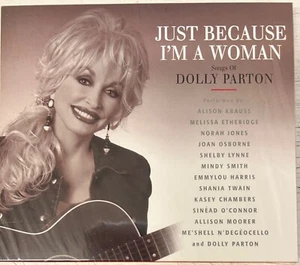 Dolly Parton ~ Just Because I'm a Woman: The Songs of (CD) New Sealed - Imagen 1 de 2