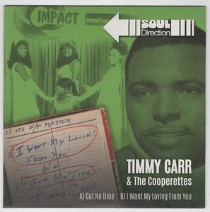 Timmy Carr & Cooperettes - Got No Time / I Want My Lovin From You - UK import 45 - Picture 1 of 3