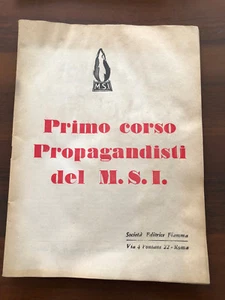 Primo corso propagandisti del M.S.I. Società Editrice Fiamma - Picture 1 of 1