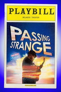 playbill + Passing Strange + Stew, Daniel Breaker, De'Adre Aziza, Eisa Davis - Picture 1 of 6