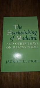 The Hoodwinking Of Madeleine & Other Essays On Keats Poems H/Cover Used - Bild 1 von 9