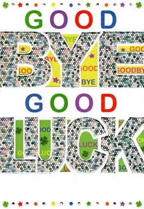'GOODBYE AND GOOD LUCK' GREETINGS CARD AND ENVELOPE 9"x 6" - Picture 1 of 3