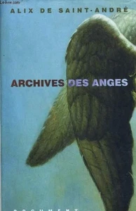 Archives des anges | Saint-André Alix De | Très bon état - Picture 1 of 1
