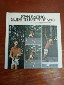 Stan Smith's Guide to Better Tennis edited by Larry Sheehan, Hardcover 1975 1st - Picture 1 of 8