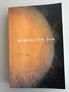 Blazing the Sun, signed by author - Picture 1 of 4