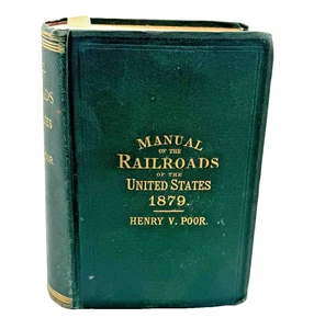 Manual of the Railroads of the United States 1879 Henry V. Poor Hardcover - Picture 1 of 7