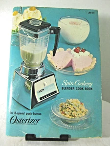 Osterizer Spin Cookery Blender Cook Book (1966 PB 96 pages) - Imagen 1 de 7