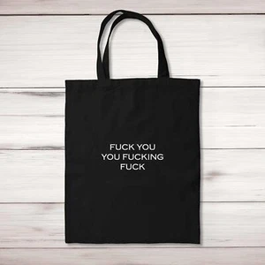 F*ck You, You F*cking F*ck Tote Bag - Picture 1 of 6