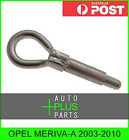 Fits OPEL MERIVA-A Front Bumper Draft Towing Tow Hook