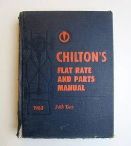 Chilton's Flat Rate and Parts Manual 1963 34th Year Vintage - Imagen 1 de 2