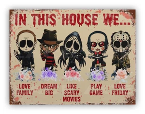 "In This House We" Metal Horror Movies Garage Sign Man Cave Bedroom - Picture 1 of 2