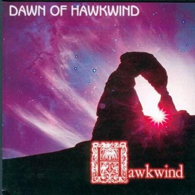 Hawkwind - Dawn Of Hawkwind - Hawkwind CD OMVG The Cheap Fast Free Post - Bild 1 von 2