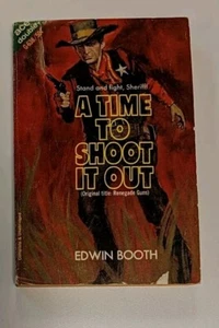 A Time to Shoot It Out/Action At Redstone Creek by Edwin Booth, Merle Constin... - Picture 1 of 3