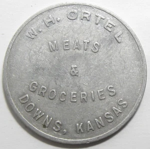 W. H. Ortel Meats & Groceries Downs, Kansas GOOD for $1 Token - #11213-48 - Picture 1 of 2