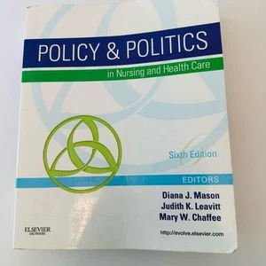 Policy and Politics in Nursing and Health Care Textbook Mason Leavitt 6th Ed - Picture 1 of 14