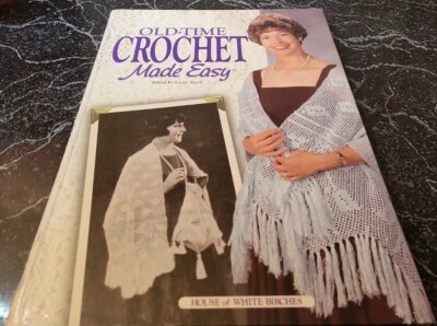 AG20 HOUSE OF WHITE BIRCHES 2000, OLD-TIME CROCHET MADE EASY H/C PATTERN BOOK - Image 1 of 4