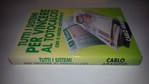 TUTTI I SISTEMI PER VINCERE AL TOTOCALCIO con e senza calcolatrice - SZ68 - Foto 1 di 1