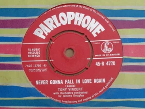 Tony Vincent - Never Gonna Fall In Love Again - Parlophone 45 - Picture 1 of 2