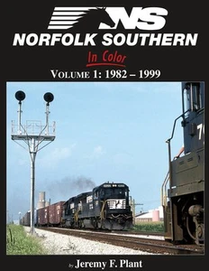 NORFOLK SOUTHERN in Color, Vol. 1: 1982-1999 - (BRAND NEW BOOK) - Picture 1 of 2