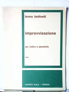 BETTINELLI Bruno - Improvvisazione - Spartito per Violino e Pianoforte Carisch - Foto 1 di 1