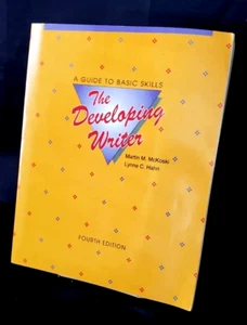 THE DEVELOPING WRITER: A GUIDE TO BASIC SKILLS 4TH ED- M. MCKOSKI & L. HAHN TPB - Bild 1 von 5