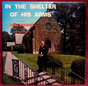 Jimmy Swaggart In the Shelter of His Arms LP PLAY GRADED Fully Tested - Picture 1 of 10