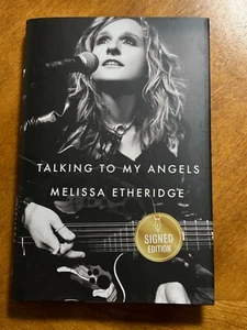 Talking to My Angels by Melissa Etheridge - SIGNED - 1st Ed HC DJ - 2023 - Imagen 1 de 7