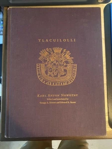 Nowotny: Tlacuilolli: Style & Contents Of The Mexican Pictorial Manuscripts 2005 - Picture 1 of 1