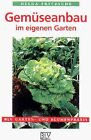 BLV Taschenbücher, Gemüseanbau im eigenen Garten vo... | Buch | Zustand sehr gut