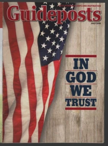 Guideposts Magazine July 2015 In God We Trust 4th of July Remembrance - Picture 1 of 4