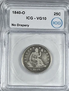 1840-O No Drapery Seated Quarter : ICG VG10 - Picture 1 of 4
