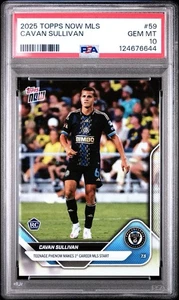 Cavan Sullivan 2025 Topps Now MLS 1st Career Start Rookie #59 Union PSA 10 💎 - Picture 1 of 5