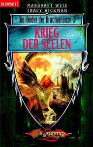 Kinder der Drachenlanze / Krieg der Seelen Weis, Margaret, Tracy Hickman  und Im - Bild 1 von 1