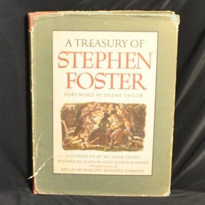 A Treasury Of Stephen Foster Hardcover 1st Edition 1946 Dust Jacket Song Book - Picture 1 of 8