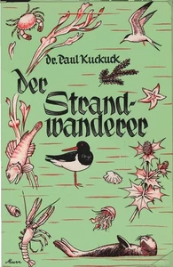 Der Strandwanderer : Die wichtigsten Strandpflanzen, Meeresalgen u. Seetiere d. - Picture 1 of 1
