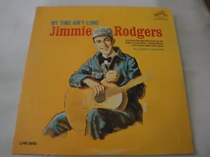 JIMMIE RODGERS My Time Ain't Long VINYL LP ALBUM 1964 RCA VICTOR - Picture 1 of 2