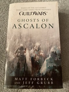 Guild Wars: Ghosts Of Ascalon; Taschenbuch Matt Forbeck 2010 - Bild 1 von 2
