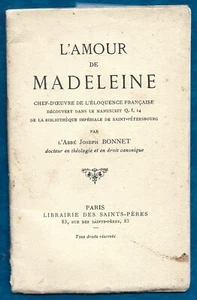 L AMOUR DE MADELEINE . Abbé J. BONNET . chef d oeuvre de l éloquence française - Picture 1 of 1