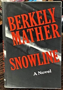 Berkely Mather / SNOWLINE 1st Edition 1973 - Picture 1 of 1