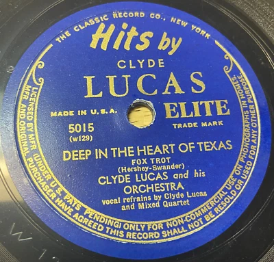 Clyde Lucas - Deep In The Heart Of Texas/We Did It Before 78 RPM, Pub. Elite Rec - Image 1 of 4