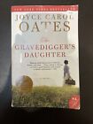 P. S. Ser.: The Gravedigger's Daughter : A Novel by Joyce Carol Oates (2008,...