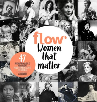 FLOW INSPIRING WOMEN MAGAZINE | WOMEN THAT MATTER |+ 70 STIKERS + A NOTEBOOK.