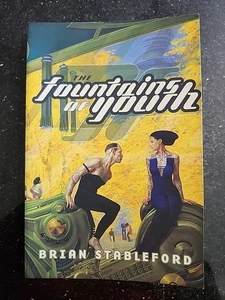 THE FOUNTAINS OF YOUTH By Brian Stableford - Hardcover *Excellent Condition* - Bild 1 von 4