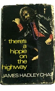 1970 THERE'S A HIPPIE ON THE HIGHWAY JAMES HADLEY CHASE ROBERT HALE & CO. 1. Auflage - Bild 1 von 6