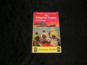 The Crippled Tanker by D.A. Rayner - Picture 1 of 1