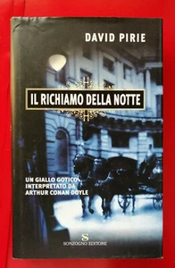 Il richiamo della notte (COP. RIGIDA), David Pirie, Sonzogno, 2005, prima ed. - Picture 1 of 1