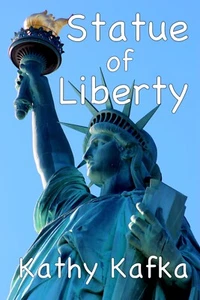 Statue of Liberty by Kathy Kafka children kids book read rhyme learning history - Picture 1 of 2